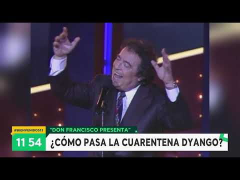 Don Francisco Presenta: ¿Cómo pasa la cuarentena Dyango - Bienvenidos (2020)