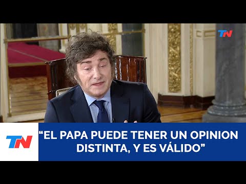 Javier Milei en ¿La Ves?: El Papa puede tener una opinión distinta, y es válido