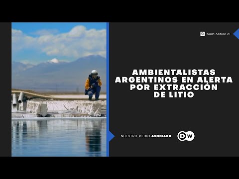 Ambientalistas argentinos en alerta por extracción de litio