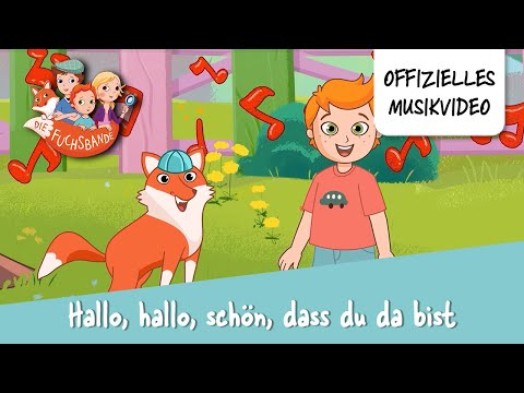 Die Fuchsbande - Hallo, hallo, schön, dass du da bist (mit Untertiteln) | Offizielles Musikvideo