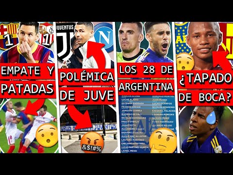 MESSI golpeado EMPATA+ POLÉMICA de JUVENTUS+ 28 CONVOCADOS de ARGENTINA+ ¿REFUERZO tapado de BOCA ?