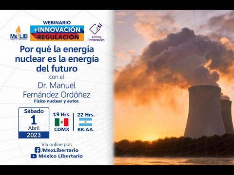 Por qué la Energía Nuclear es la energía del futuro