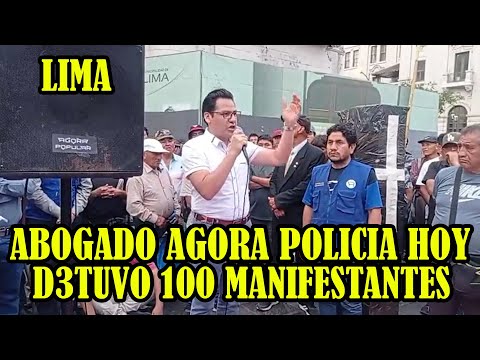 ABOGADO DEL AGORA DENUNCIA DET3NSIONES DE LA POLICIA EN MARCHA PACIFICA SON INSCONSTITUCIONAL ...