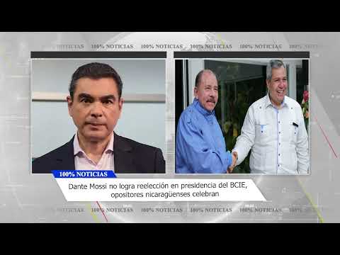 Dante Mossi no logra reelección en presidencia del BCIE, opositores nicaragüenses celebran