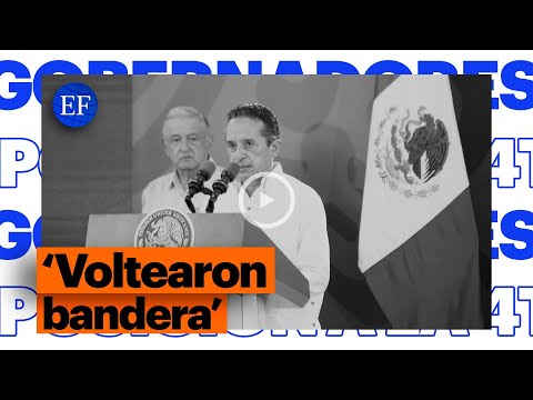 Carlos Joaquín González y otros gobernadores de OPOSICIÓN que se han UNIDO a la 4T