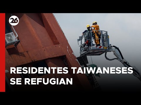 TAIWÁN - EN VIVO | Residentes taiwaneses se refugian tras el terremoto