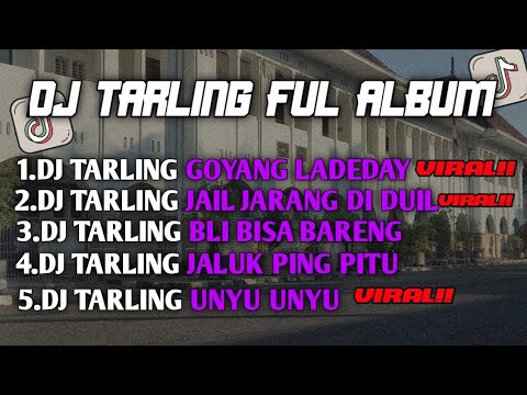 DJ TARLING FULL ALBUM (BOOTLEG) Arif Paleepi Viral!!!🎶🎶