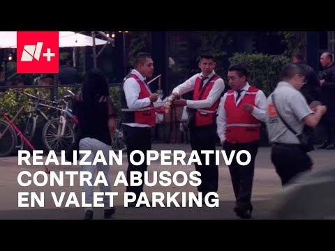 Abusos en Valet Parking, realizan operativo en Polanco - En Punto