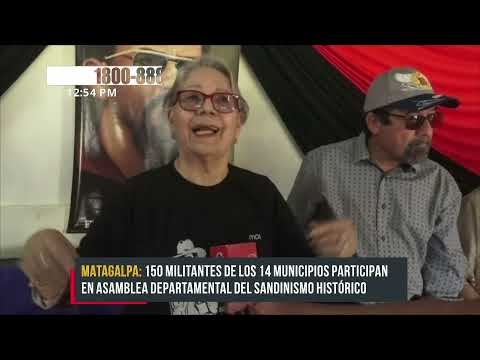 Realizan asamblea departamental del Sandinismo Histórico en Matiguás ' Nicaragua