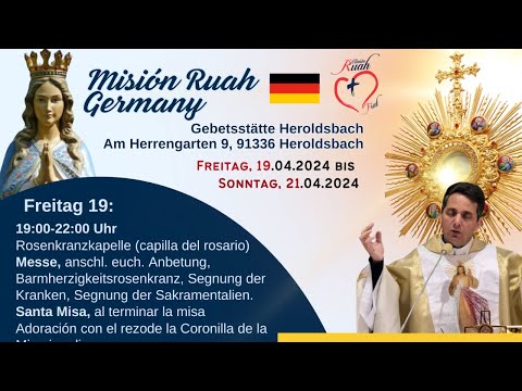 Santa Misa. Messe. Desde Heroldbach, Alemania