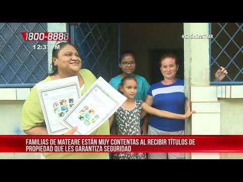 Con alegría familias de Mateare reciben sus títulos de propiedad - Nicaragua