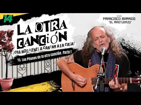 La Otra Canción ¿Cuándo Vienes A Cantar A La Casa? T3 | Los Pilones de la otra canción. Parte 1