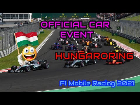 F1 MOBILE RACING 2021 HUNGARORING OFFICIAL CAR EVENT + SETUP