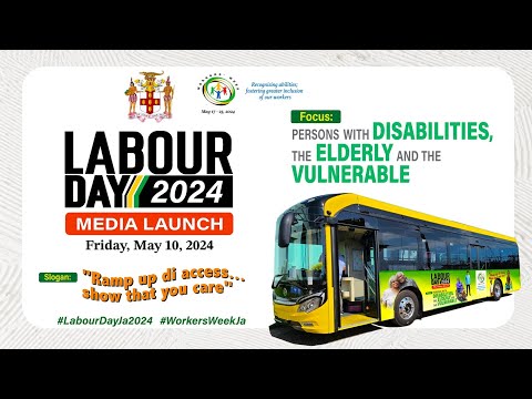 Launch of Workers' Week & Labour Day || May 10, 2024