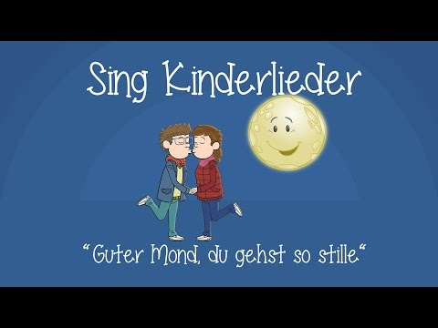 Guter Mond, du gehst so stille - Kinderlieder und Schlaflieder zum Mitsingen | Sing Kinderlieder