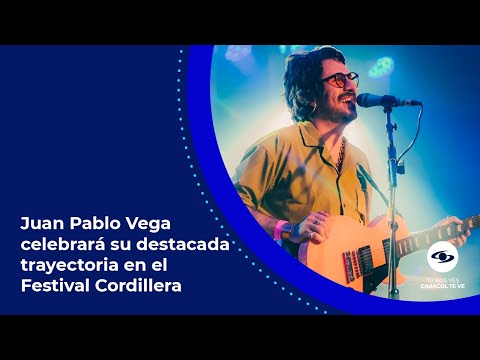 Juan Pablo Vega: Un viaje musical y cautivador que llegará al Festival Cordillera