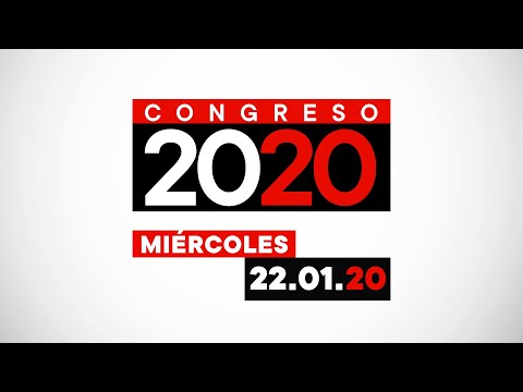 Congreso 2020: candidatos exponen sus propuestas - 22/1/2020 (parte 1)