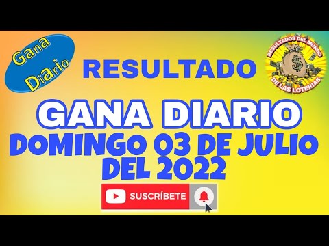 RESULTADOS SORTEO GANA DIARIO DEL DOMINGO 03 DE JULIO DE 2022 /LOTERÍA DE PERÚ
