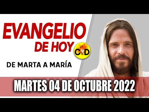 Evangelio del día de Hoy Martes 04 Octubre 2022 LECTURAS y REFLEXIÓN Catolica | Católico al Día