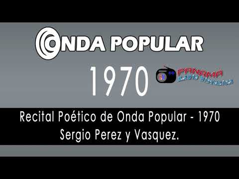 ONDA P O P U L A R (1970) Dos Recitales Poéticos (Panamá Radio Histórica)