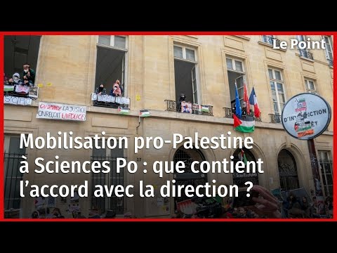 Mobilisation pro-Palestine à Sciences Po : que contient l’accord avec la direction ?