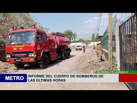 INFORME DEL CUERPO DE BOMBEROS DE LAS ÚLTIMAS HORAS