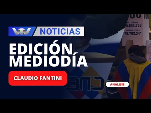 Edición Mediodía 31/10 | Análisis de Claudio Fantini: Elecciones en Venezuela y en Colombia