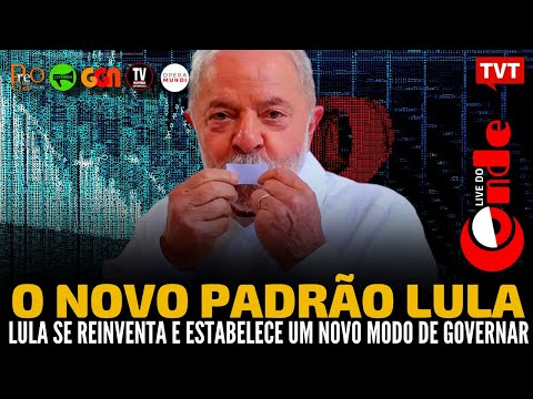 Live do Conde! O novo padrão Lula: presidente se reinventa e estabelece um novo modo de governar