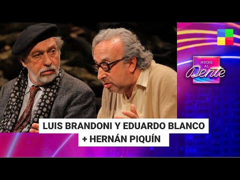 Luis Brandoni y Eduardo Blanco + Hernán Piquín #NocheAlDente | Programa completo (27/05/2024)