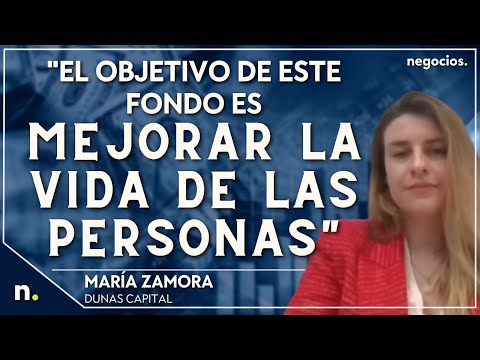 El objetivo de este fondo es mejorar la vida de las personas. María Zamora