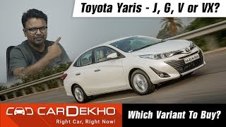 2018 Toyota Yaris - Which Variant To Buy?