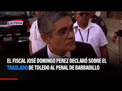 El fiscal José Domingo Pérez declaró sobre el traslado de Alejandro Toledo al penal de Barbadillo