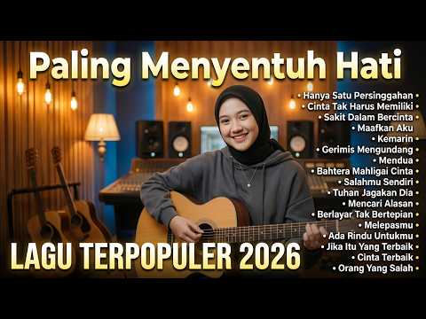 Lagu Santai Viral Tiktok 2026 🔥 — Lagu Pop Indonesia Terbaru 2026 | Top Indonesia Song 2026 vol.5