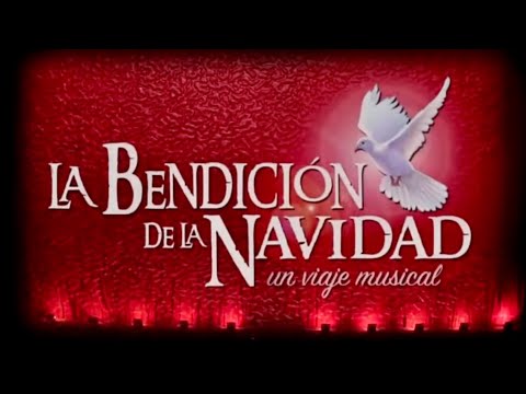 La Bendición de la Navidad - Obra Musical que explica desde cuándo preparó Dios la Navidad