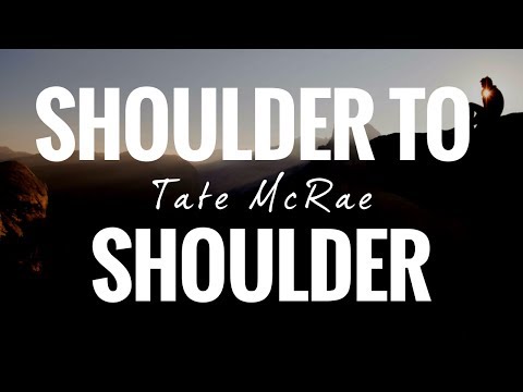 Shoulder To Shoulder (FULL AUDIO & LYRICS) || Tate McRae Lyrics
