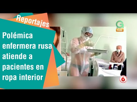 Polémica enfermera rusa atiende a pacientes en ropa interior