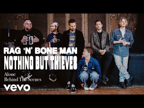 Rag'n'Bone Man - Alone (Nothing But Thieves Remix - Behind the Scenes)