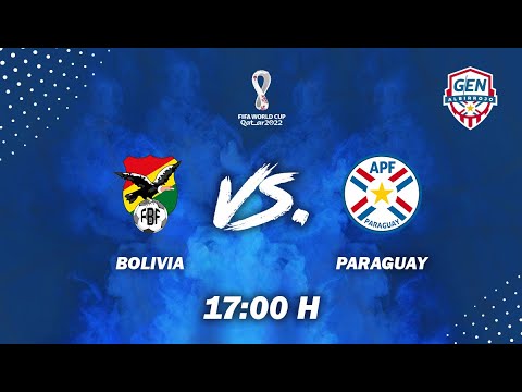 Eliminatorias Qatar 2022 – BOLIVIA Vs PARAGUAY – Fecha 11