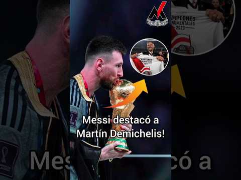 ¡Lionel Messi contó el aporte de Martín Demichelis en su carrera!