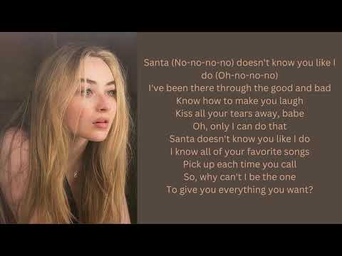 Sabrina Carpenter-santa doesn’t know you like i do(Lyrics)