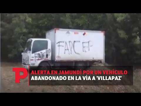 Alerta en Jamundí por un vehículo abandonado en la vía a 'Villapaz' |06.10.2023| TP Noticias