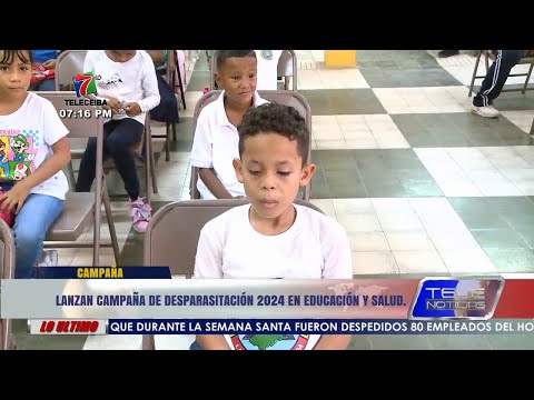 Lanzan campaña de desparasitación 2024 en educación y salud en La Ceiba.