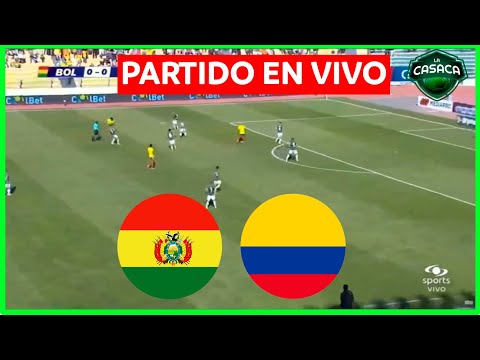 BOLIVIA vs COLOMBIA EN VIVO  ELIMINATORIAS rumbo al MUNDIAL 2026