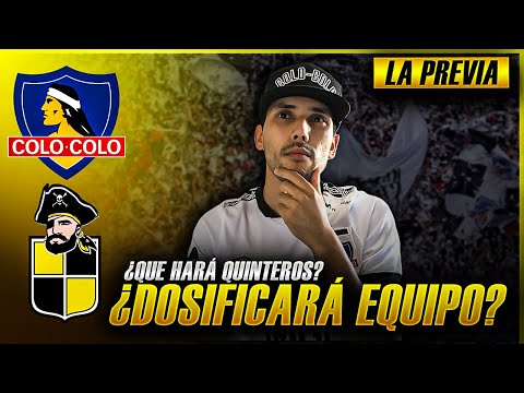 La Previa COLO-COLO recibe a COQUIMBO UNIDO en el Estadio Monumental con EQUIPO MIXO