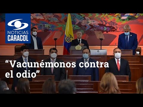 “Vacunémonos contra el odio”: mensaje del presidente Iván Duque en instalación del Congreso