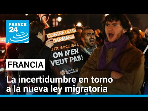 Una controvertida ley y el incierto futuro para los migrantes en Francia • FRANCE 24 Español