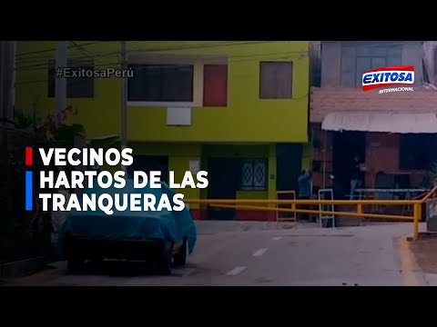 Carabayllo: Vecinos exigen retiro de tranqueras
