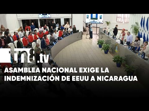 Asamblea Nacional exige se cumpla el fallo de la CIJ en 1986 - Nicaragua