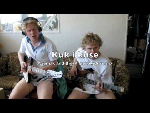 Casiokids: Fot i hose (Axemax and Big-P remix  Kuk i kuse)