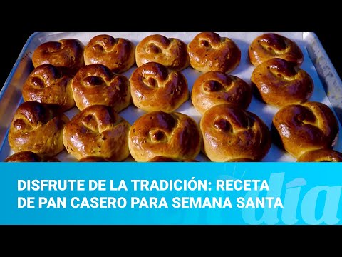 Disfrute de la tradición: receta de pan casero para Semana Santa